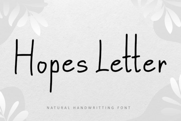 Adding Character with Hopes Letter: The Handwritten Font That Elevates Your Work
