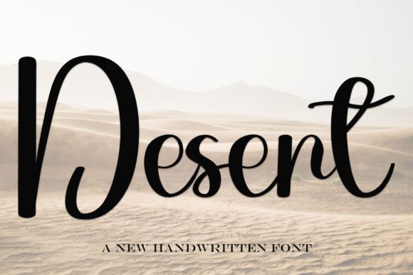 Desert: A Handwritten Font That Captures Timeless Elegance