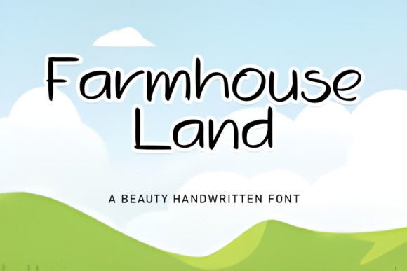 Farmhouse Land: A Handwritten Font for a Warm and Playful Aesthetic